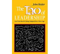 Tao of Leadership: Lao Tzu's Tao Te Ching Adapted for a New Age