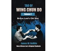 Tao of Wing Chun Do: Volume 2