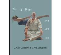 Tao Of Yoga: Yoga As A Foundation For Martial Arts