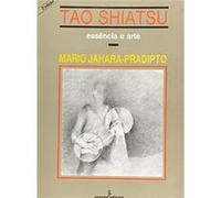 Tao Shiatsu Mario Johara - Pradipto (Auteur)