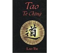 Tao Te Ching or the Tao and Its Characteristics Lao Tse (Auteur)