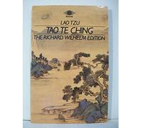 Tao Te Ching: The Book of Meaning and Life