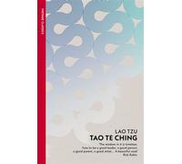Tao Te Ching The classic meditation on calmer thinking, better leadership and living with intention - Lao Tzu - Vintage digital - ebook (ePub) - Livre