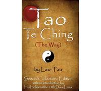 Tao Te Ching (the Way) by Lao-Tzu: Special Collector's Edition with an Introduction by the Dalai Lama