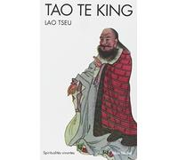 Tao Te King – Le livre de la voie et de la vertu – Les Éditions Albin Michel