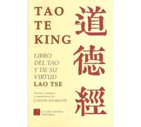 Tao Te King: Libro del tao y de su virtud