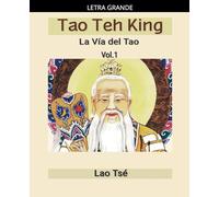 Tao Teh King: La Vía del Tao