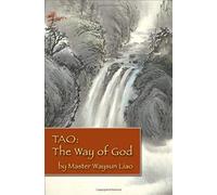 Tao The Way Of God