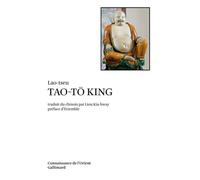 Tao-tö king - Lao Tseu - Gallimard - Livre