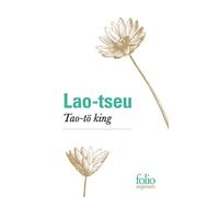 Tao-tö king - Lao Tseu - Gallimard - Poche - Biographie