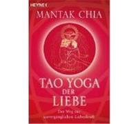 Tao Yoga der Liebe Chia, Mantak (Auteur)