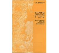 Taoism Under the T'ang: Religion and Empire During the Golden Age of Chinese History (Hardback) - Common