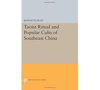 Taoist Ritual And Popular Cults Of Southeast China