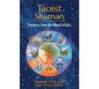 Taoist Shaman by Kris Deva Kris Deva North North Chia, Mantak, North, Kris Deva (Auteur)