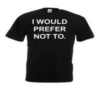 TAOKEBEAR I Would Prefer Not to Unisex O-Neck 100% Cotton Short-Sleeve T-Shirts Black XL