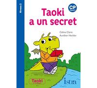 Taoki a un secret Niveau 2 - Album - Edition 2021