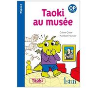 Taoki Au Musée - Cp Niveau 2