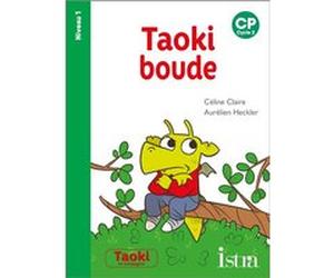 Taoki boude - Album Niveau 1 Céline Claire (Auteur), Aurélien Heckler (Illustration)