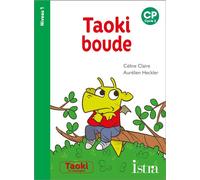 Céline Claire – Taoki boude – Album Niveau 1 – Édition 2022 – Broché