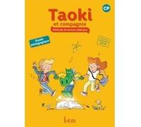 Taoki et compagnie CP - Guide pédagogique Angélique Le Van Gong (Auteur), Isabelle Carlier (Auteur)