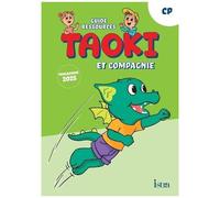Angélique Le Van Gong & Isabelle Carlier – Taoki et compagnie – Méthode CP – Guide ressources 2025