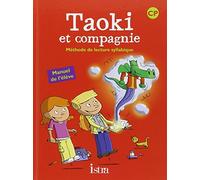 Taoki et compagnie CP : Méthode de lecture syllabique de Carlier. Isabelle (2010) Broché