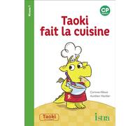 Taoki et compagnie CP – Taoki fait la cuisine – Album 1 – Édition 2018