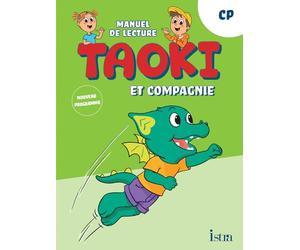 Taoki et compagnie - Méthode de lecture CP - Manuel élève - Edition 2025