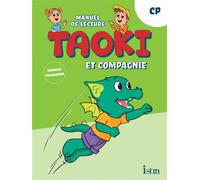 Taoki et compagnie - Méthode de lecture CP - Manuel élève Edition 2025 - Angélique Le Van Gong - Istra - relié - Scolaire / Universitaire