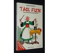 Taol fizik - tours faciles de magie blanche