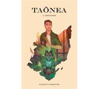 Taõnea Partie 1 : Origines - Florian Corroyer - Books On Demand - broché - Roman