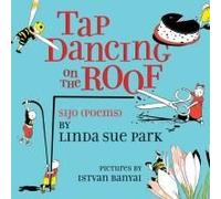 Tap Dancing On The Roof