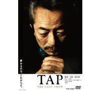 Tap -The Last Show- [Dvd]