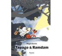 TAPAGE ET RAMDAM