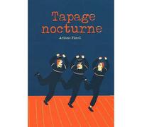 Tapage Nocturne - Ariane Pinel - L'oeuf Eds - cartonné - Bande dessinée