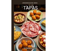 TAPAS: 100 Sabores de España