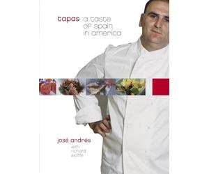Tapas: A Taste of Spain in America: A Cookbook