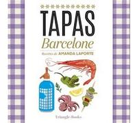 Tapas Barcelone Josep Liz (Auteur), Joan Barril (Préface)