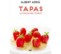 Tapas. La cocina del Tickets