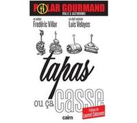 Tapas ou ça casse