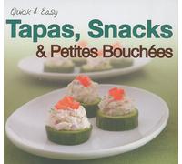 Tapas, Snacks et Petites Bouchées
