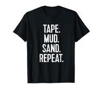 Tape Mud Sand Repeat Funny Drywall Finisher Design T-Shirt