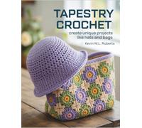 Tapestry Crochet Techniques: Create Unique Projects Like Hats and Bags