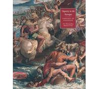 Tapestry in the Baroque: Threads of Splendor