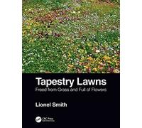 Tapestry Lawns: Freed from Grass and Full of Flowers
