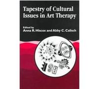 Tapestry of Cultural Issues in Art Therapy