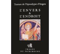 Tapestry of the Apocalypse at Angers - Francis Muel - 303 Editions Revue - relié - Guide