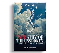 Tapestry of the Unspoken : A Poetry Collection