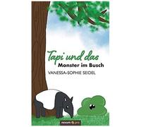 Tapi Und Das Monster Im Busch
