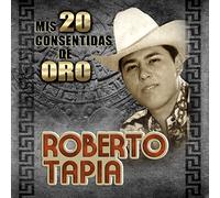 Tapia Roberto - 20 Exitos Mis Consentidas
